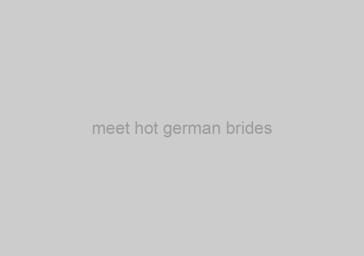 meet hot german brides